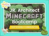 JR. Architect Minecraft Bootcamp