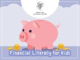Financial Literacy for Kids!