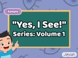 “Yes, I See!” Series: Volume 1 (Sample)